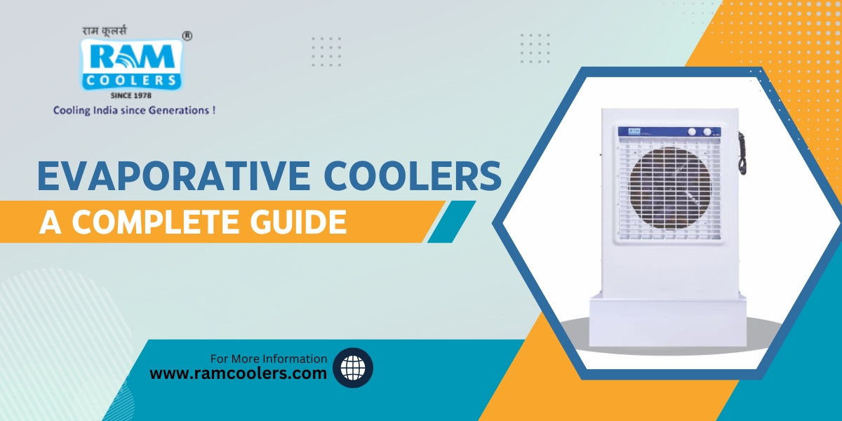 Evaporative Coolers A Complete Guide Evaporative Coolers A Complete Guide - Ramcoolers