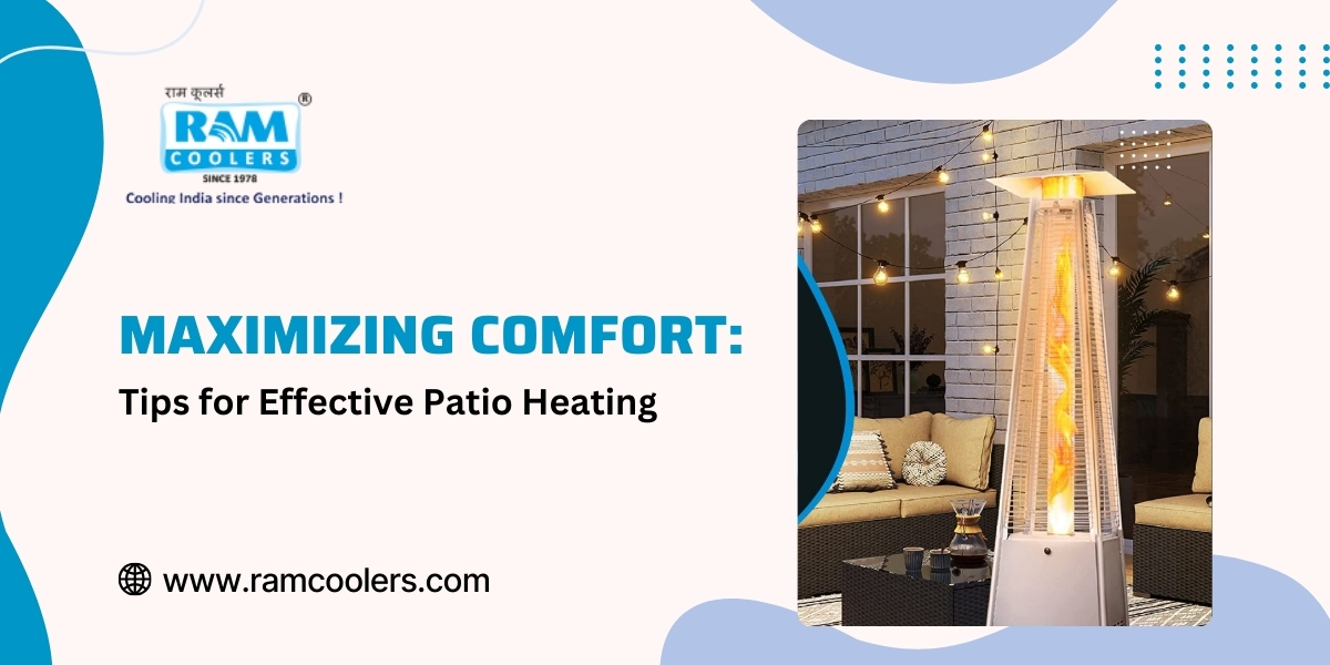 Maximizing Comfort: Tips for Effective Patio Heating with RamCoolers