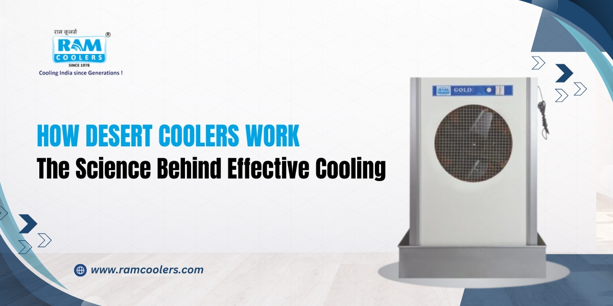 How Desert Coolers Work: The Science Behind Effective Cooling