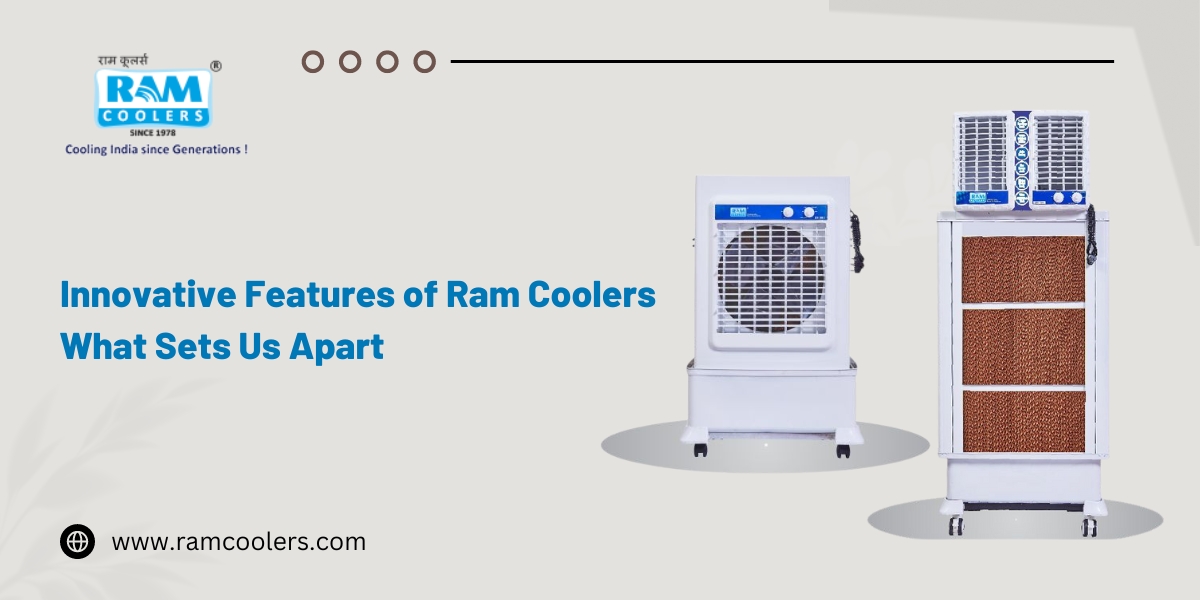 Innovative Features of Ram Coolers What Sets Us Apart _ Ram coolers