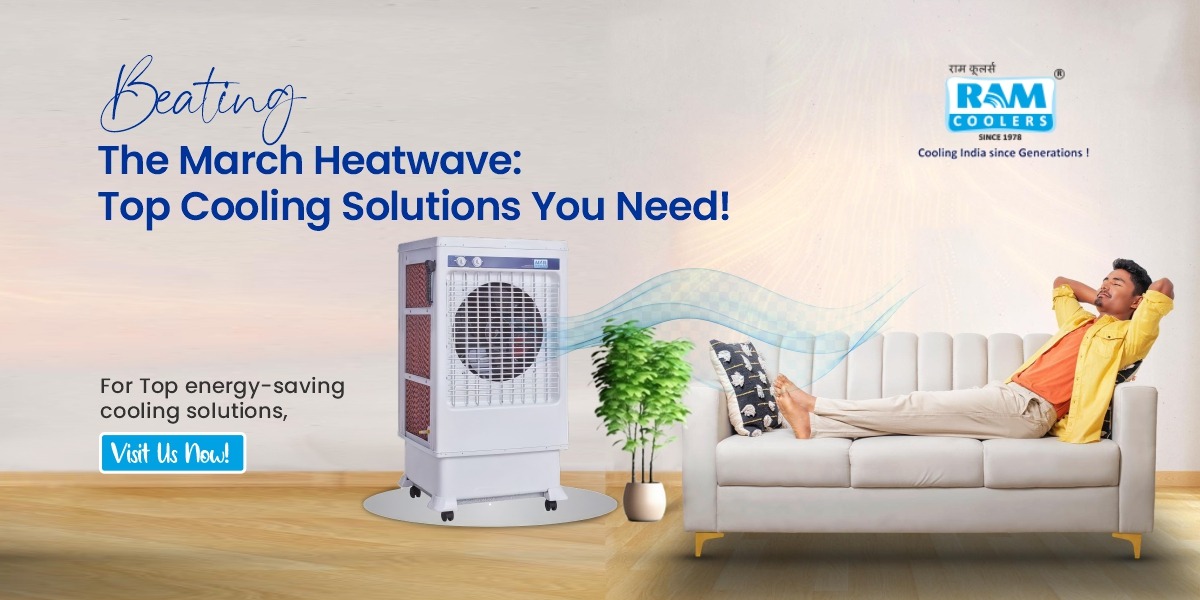Beating the March Heatwave: Top Cooling Solutions You Need!