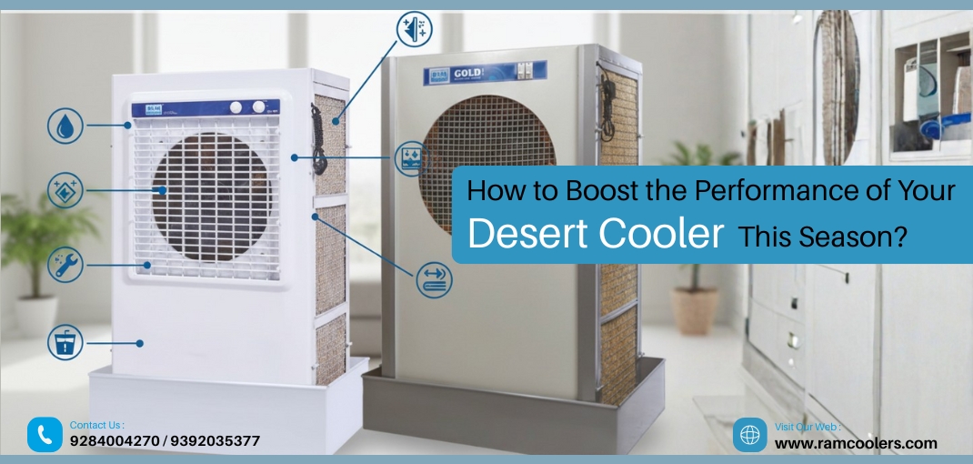 How to Boost the Performance of Your Desert Cooler This Season - Ram Coolers