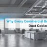 Why Every Commercial Building Needs a Duct Cooler - Ram Coolers